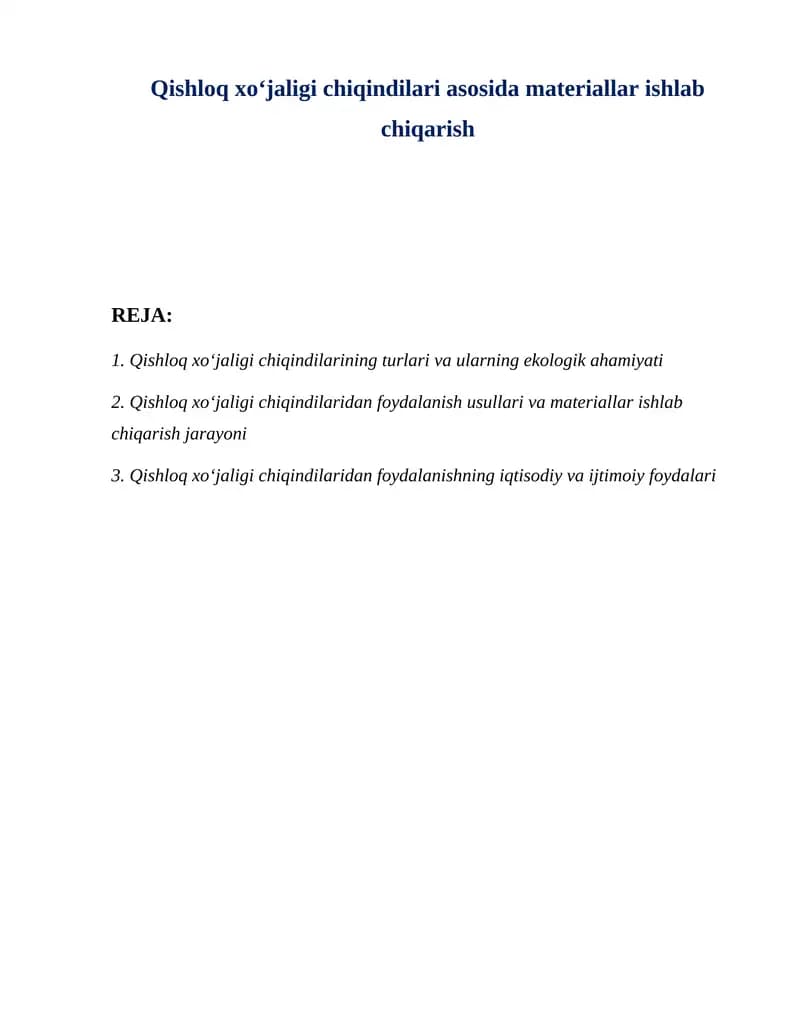 Qishloq xoʻjaligi chiqindilari asosida materiallar ishlab chiqarish