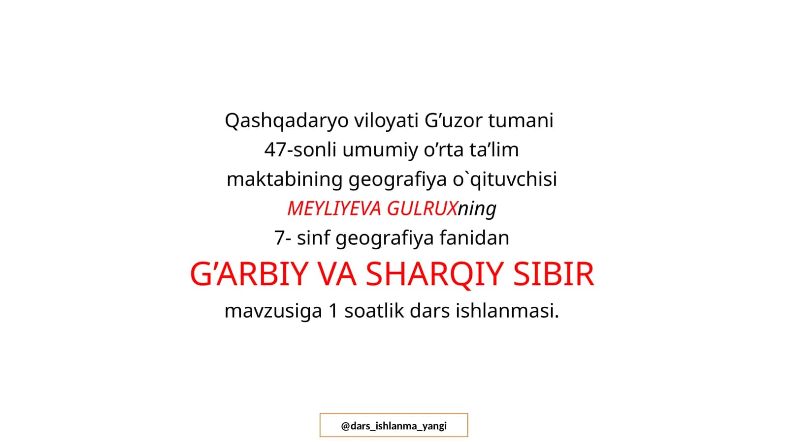 G'ARBIY VA SHARQIY SIBIR