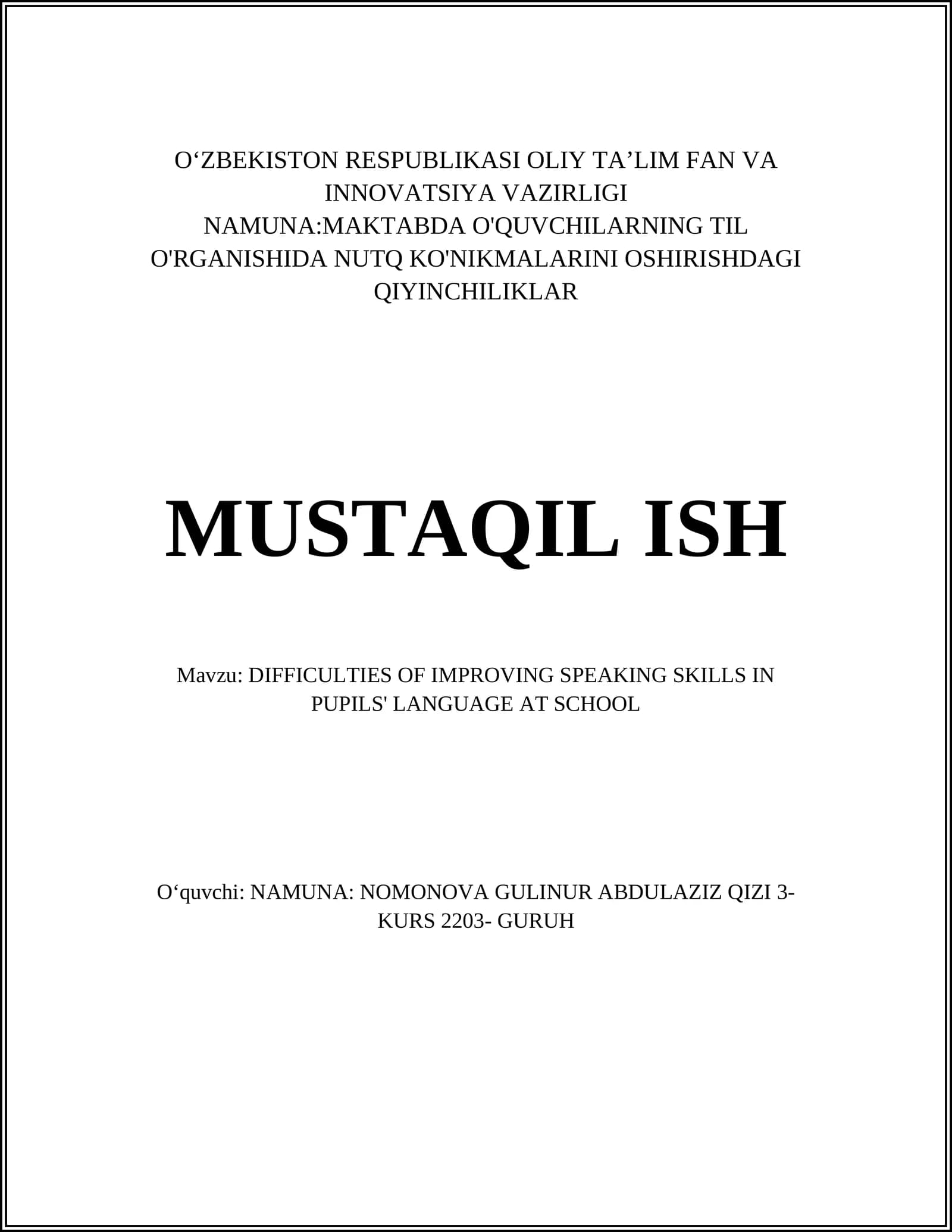 DIFFICULTIES OF IMPROVING SPEAKING SKILLS IN PUPILS' LANGUAGE AT SCHOOL