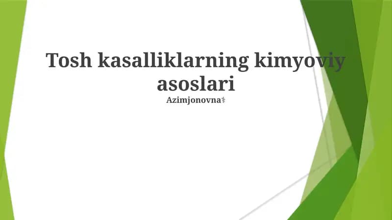 Tosh kasalliklarning kimyoviy asoslari