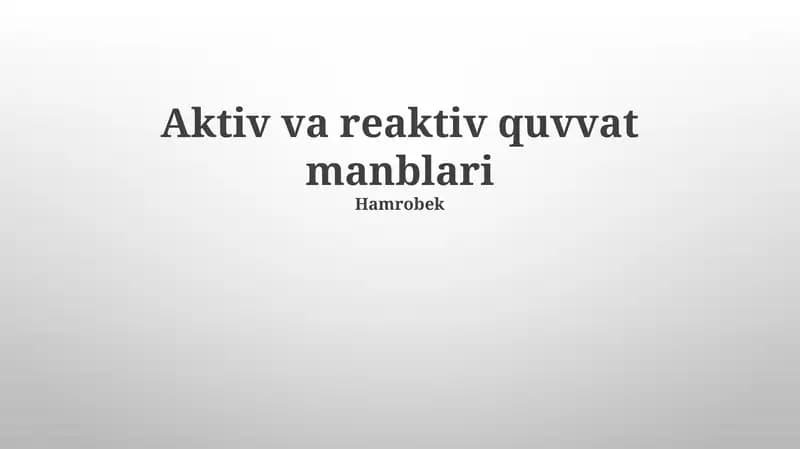 Aktiv va reaktiv quvvat manblari