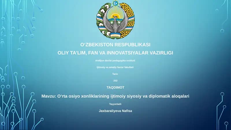 O‘rta osiyo xonliklarining ijtimoiy siyosiy va diplomatik aloqalari