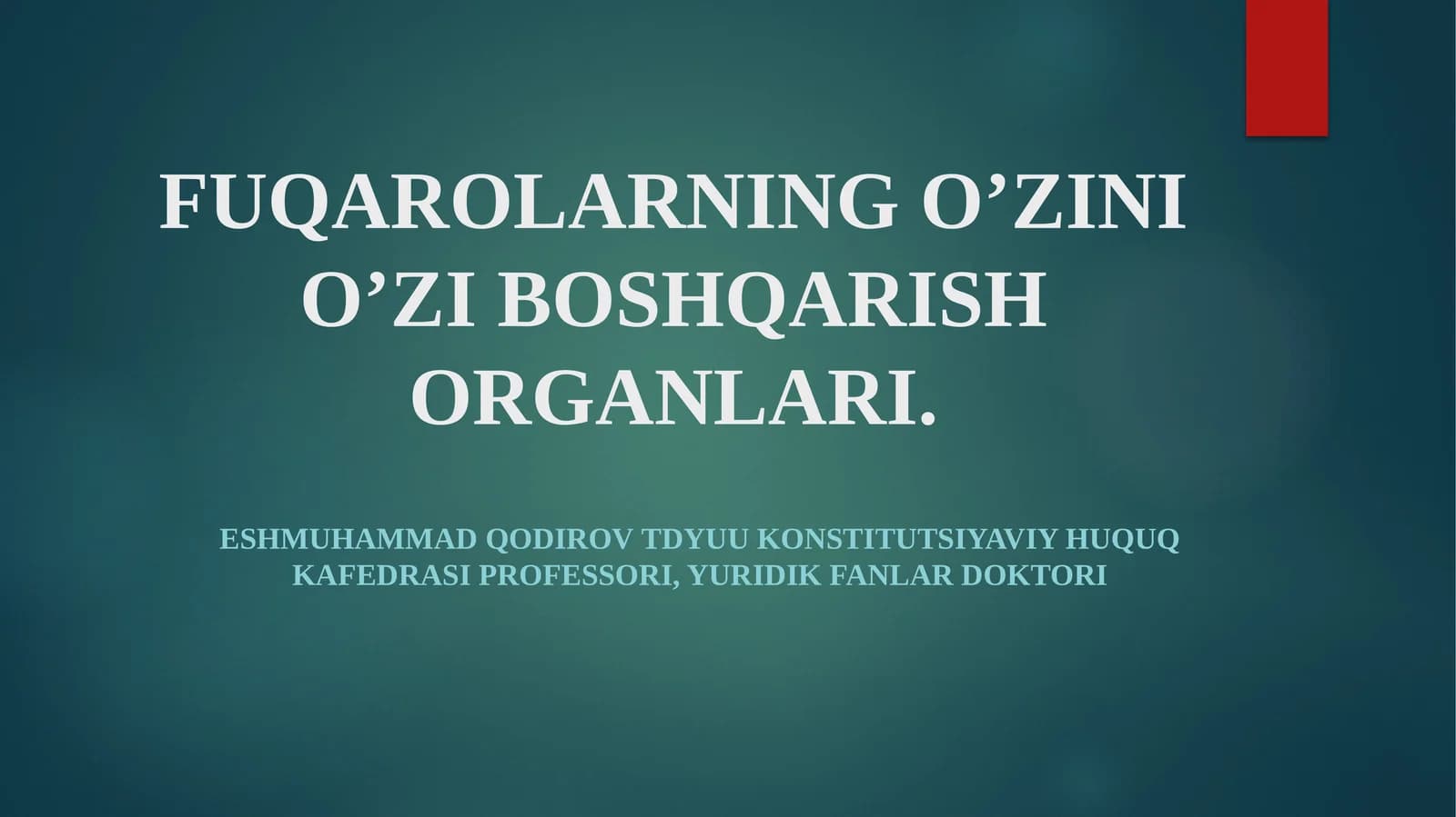 Fuqarolarni o‘zini o‘zi boshqarish organlari