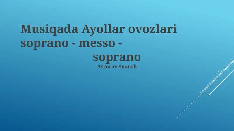 Soprano va Metzo-Soprano: Tarix, Tavsif va Texnikalar