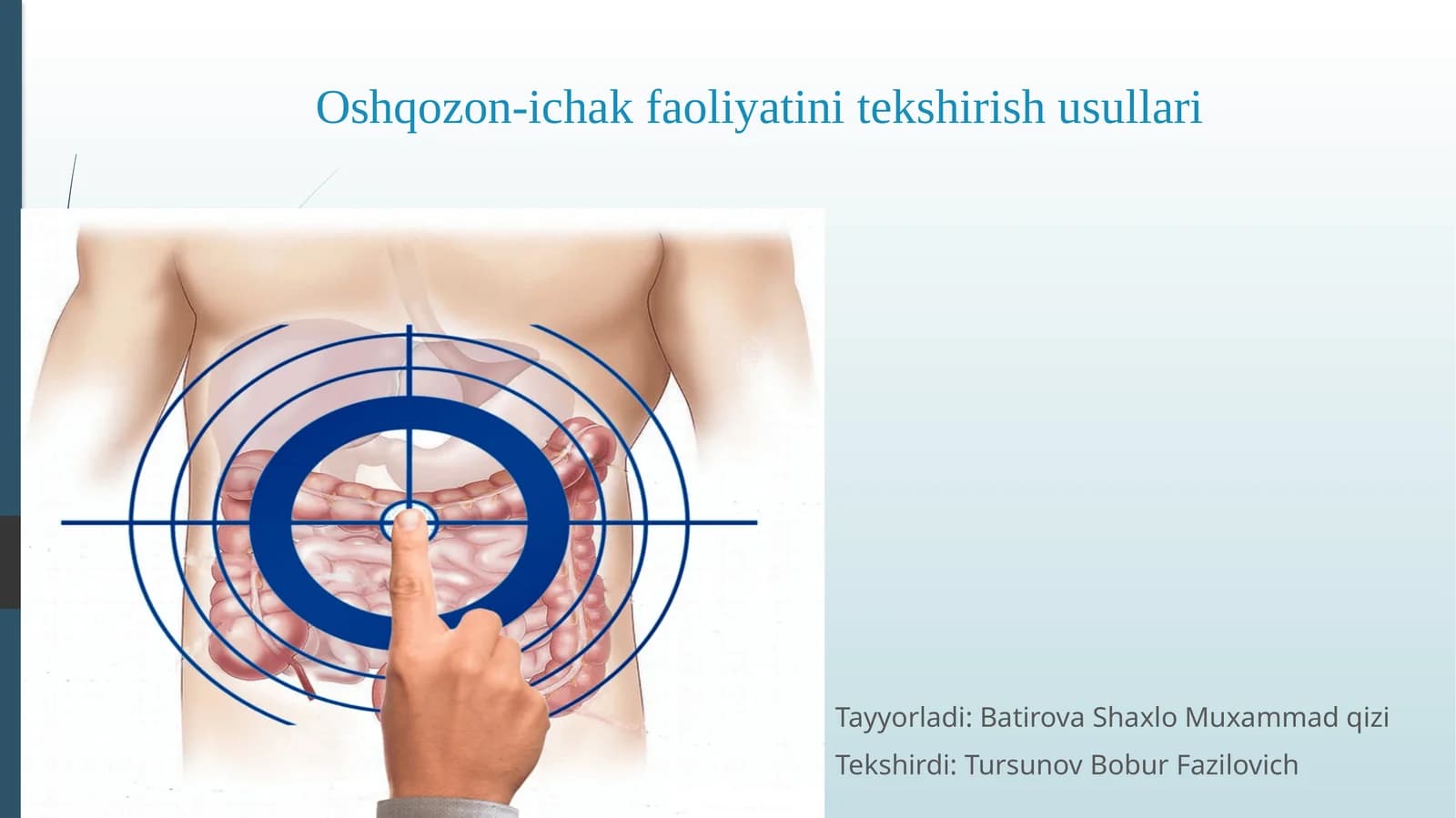 oshqozon-ichak faoliyatini tekshirish usullari