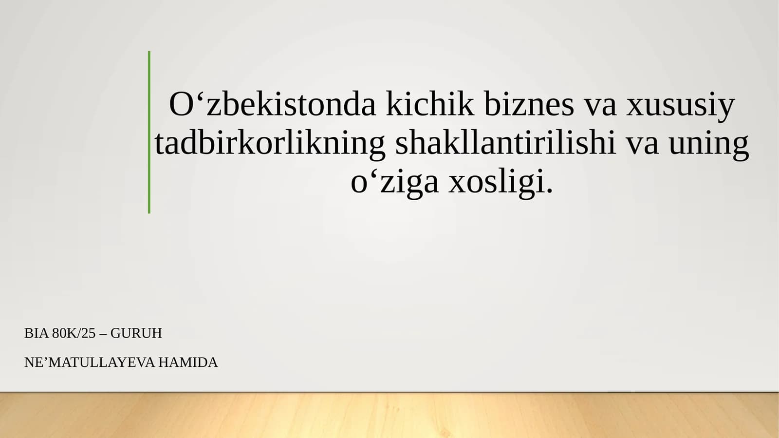 O‘zbekistonda kichik biznes va xususiy tadbirkorlikning shakllantirilishi va uning o‘ziga xosligi