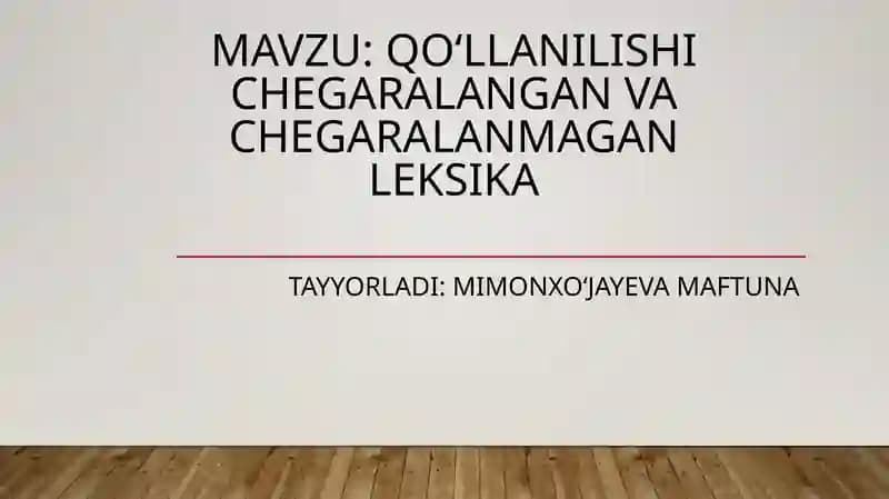 Qoʻllanilishi chegaralangan va chegaralanmagan leksika