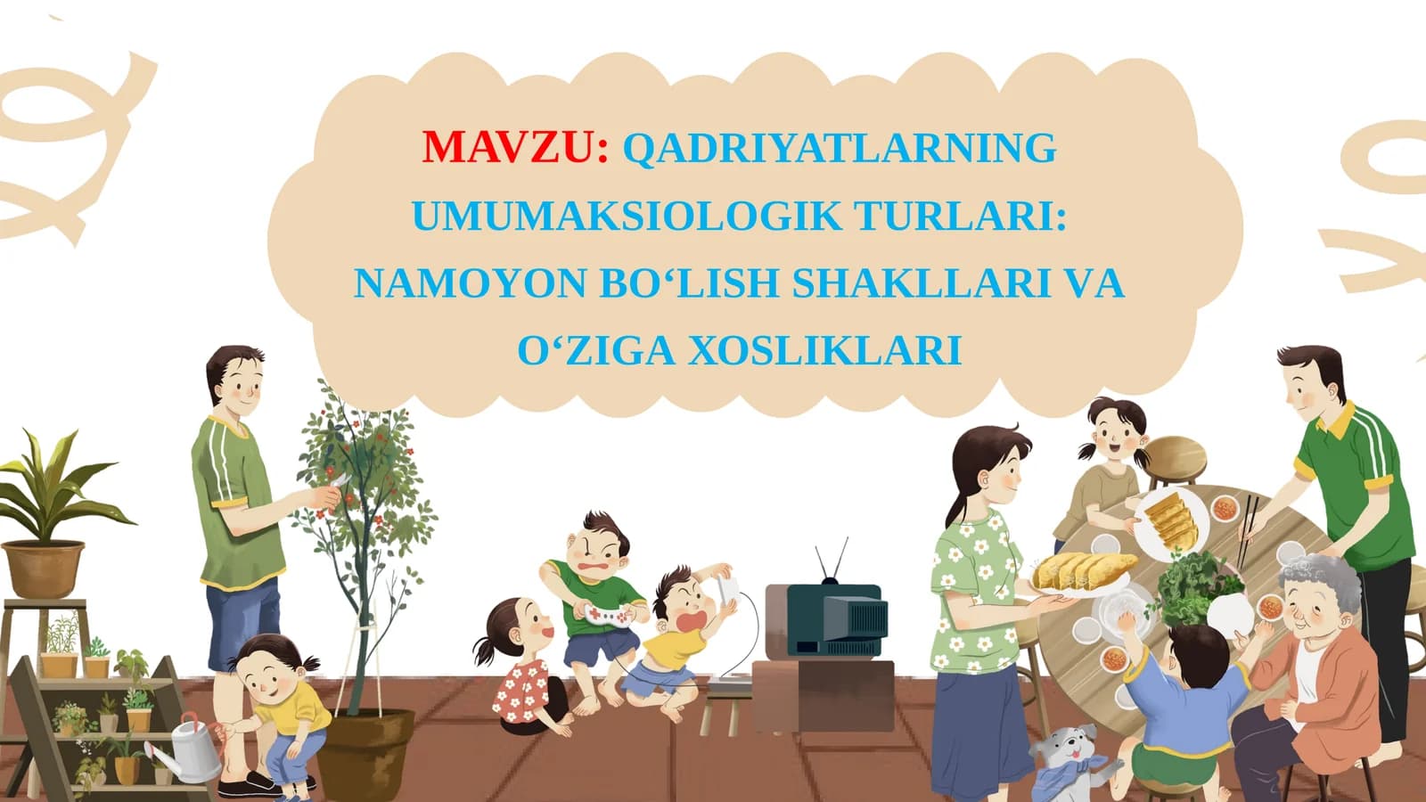 QADRIYATLАRNING UMUMАKSIОLОGIK TURLАRI: NАMОYON BO‘LISH SHАKLLАRI VА O‘ZIGА ХОSLIKLАRI
