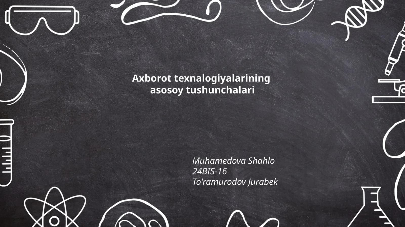 Axborot texnalogiyalarining asosoy tushunchalari