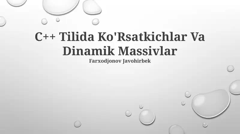 C++ Tilida Ko'Rsatkichlar Va Dinamik Massivlar
