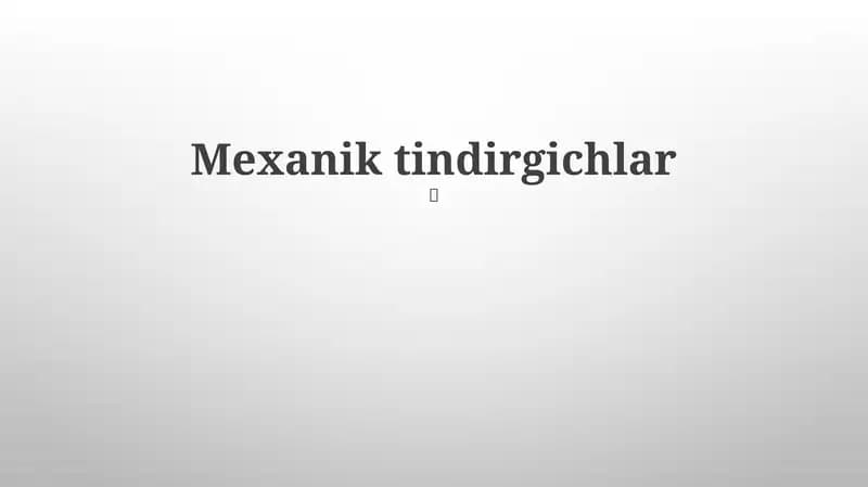 Mexanik tindirgichlar