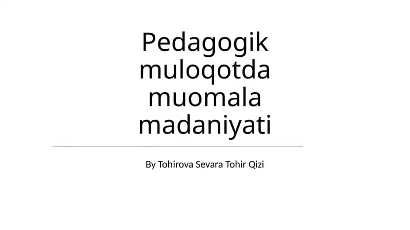 Pedagogik muloqotda muomala madaniyati