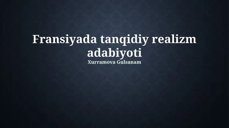 Fransiyada tanqidiy realizm adabiyoti