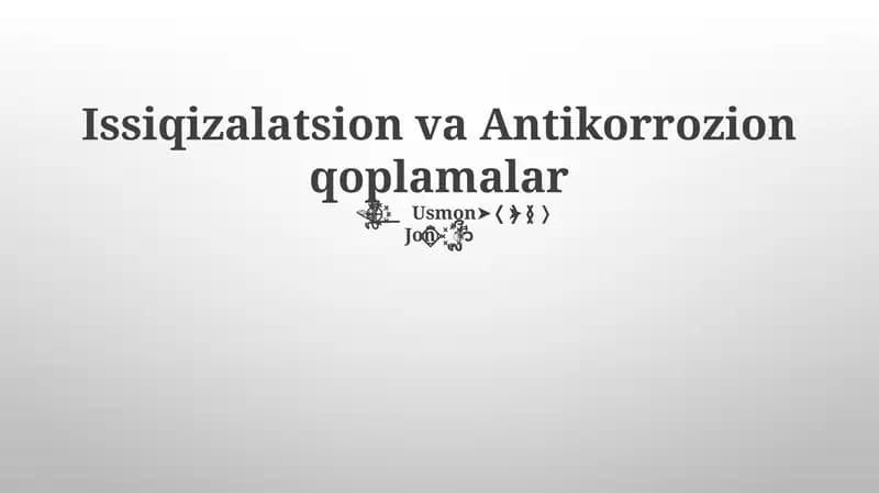 Issiqizalatsion va Antikorrozion qoplamalar
