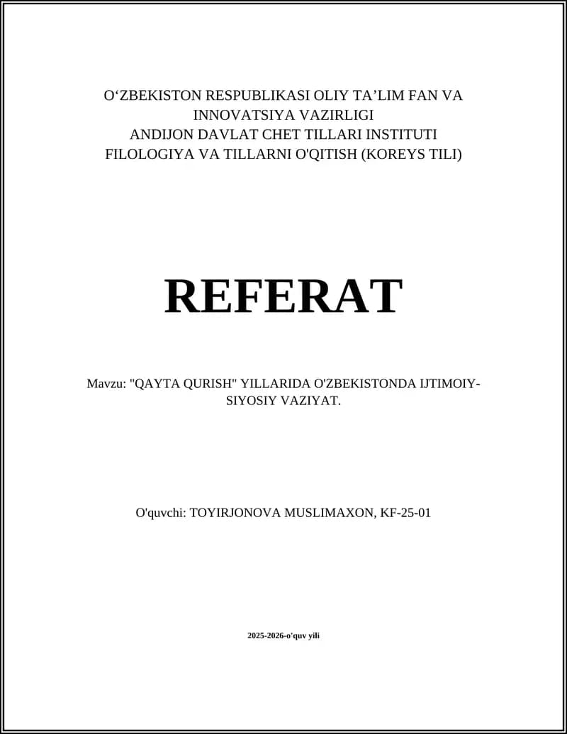 QAYTA QURISH YILLARIDA O'ZBEKISTONDA IJTIMOIY-SIYOSIY VAZIYAT