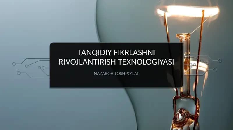 TANQIDIY FIKRLASHNI RIVOJLANTIRISH TEXNOLOGIYASI