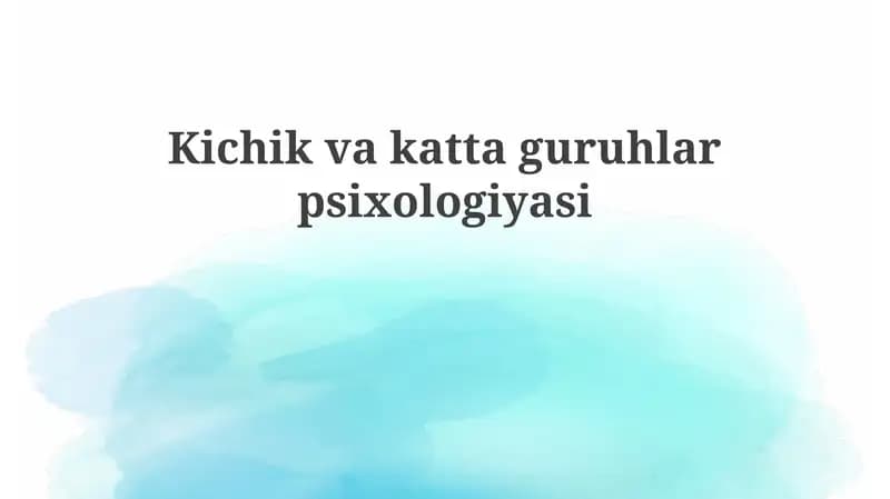 Kichik va Katta Guruhlar Psixologiyasi