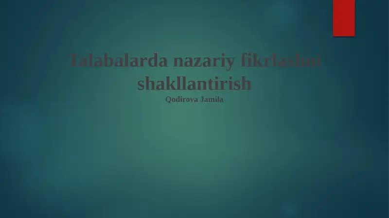 Talabalarda nazariy fikrlashni shakllantirish