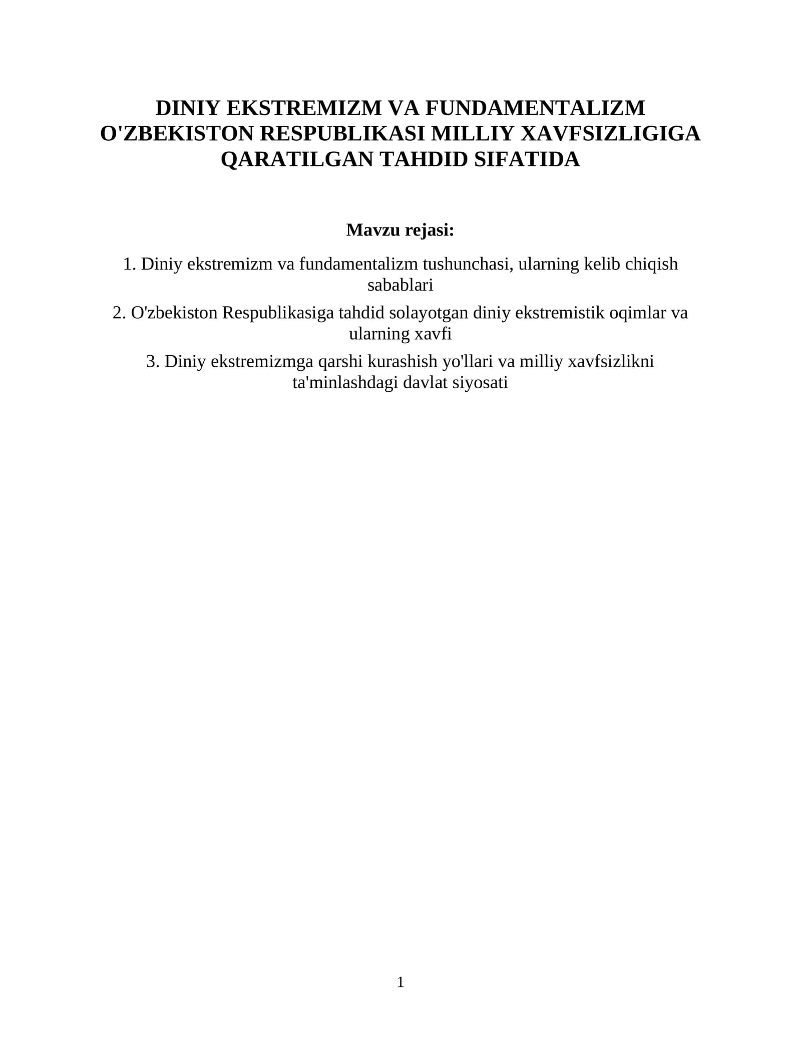 Diniy ekstremizm va fundamentalizm O'zbekiston Respublikasi milliy xavfsizligiga qaratilgan tahdid sifatida