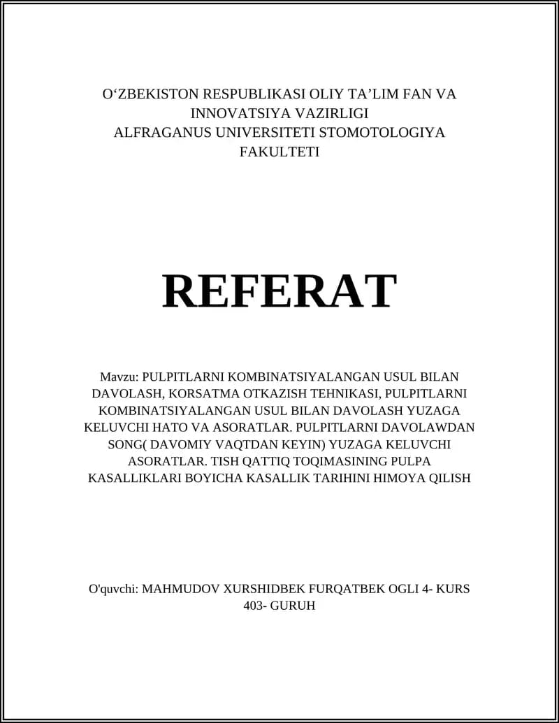 PULPITLARNI KOMBINATSIYALANGAN USUL BILAN DAVOLASH
