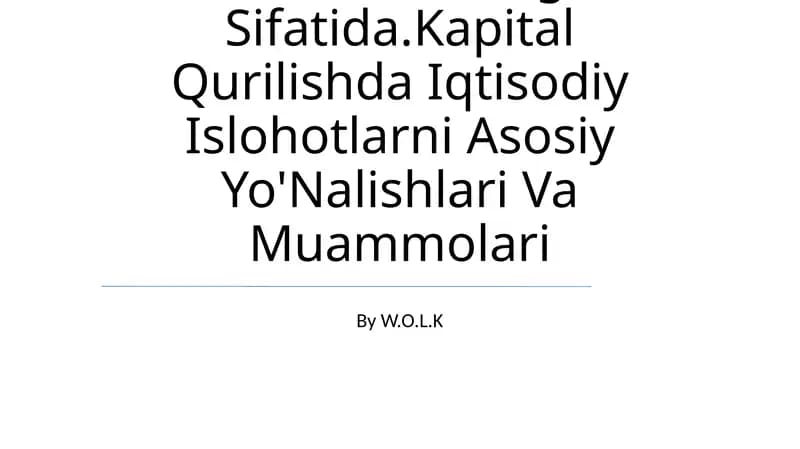 Qurulish-Milliy Iqtisodiyotning Muhim Tarmog'I Sifatida