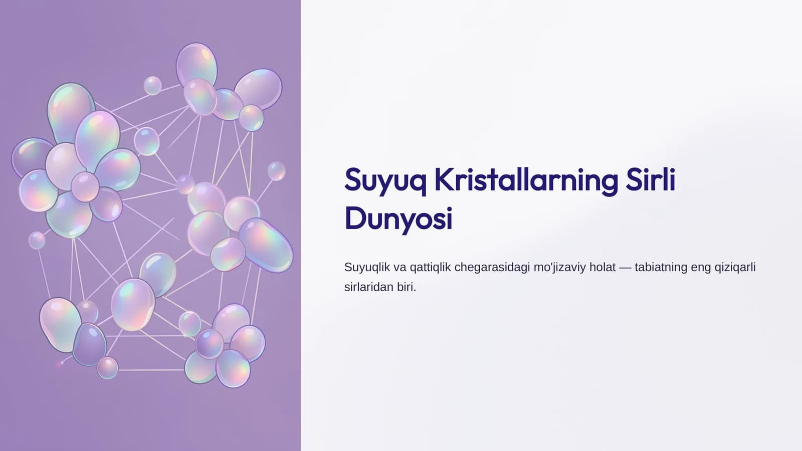 Suyuq Kristallarning Sirli Dunyosi