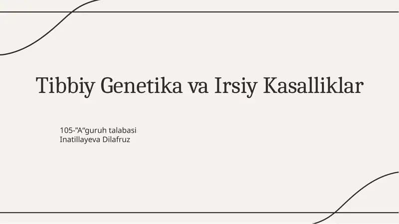 Tibbiy Genetika va Irsiy Kasalliklar