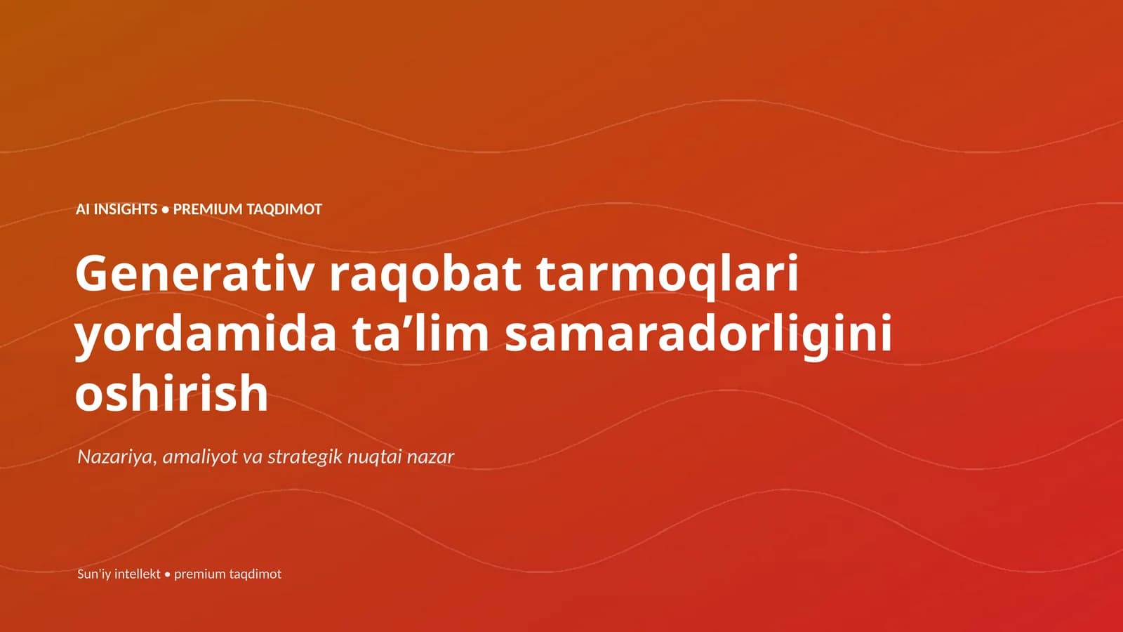 Generativ raqobat tarmoqlari yordamida taʼlim samaradorligini oshirish