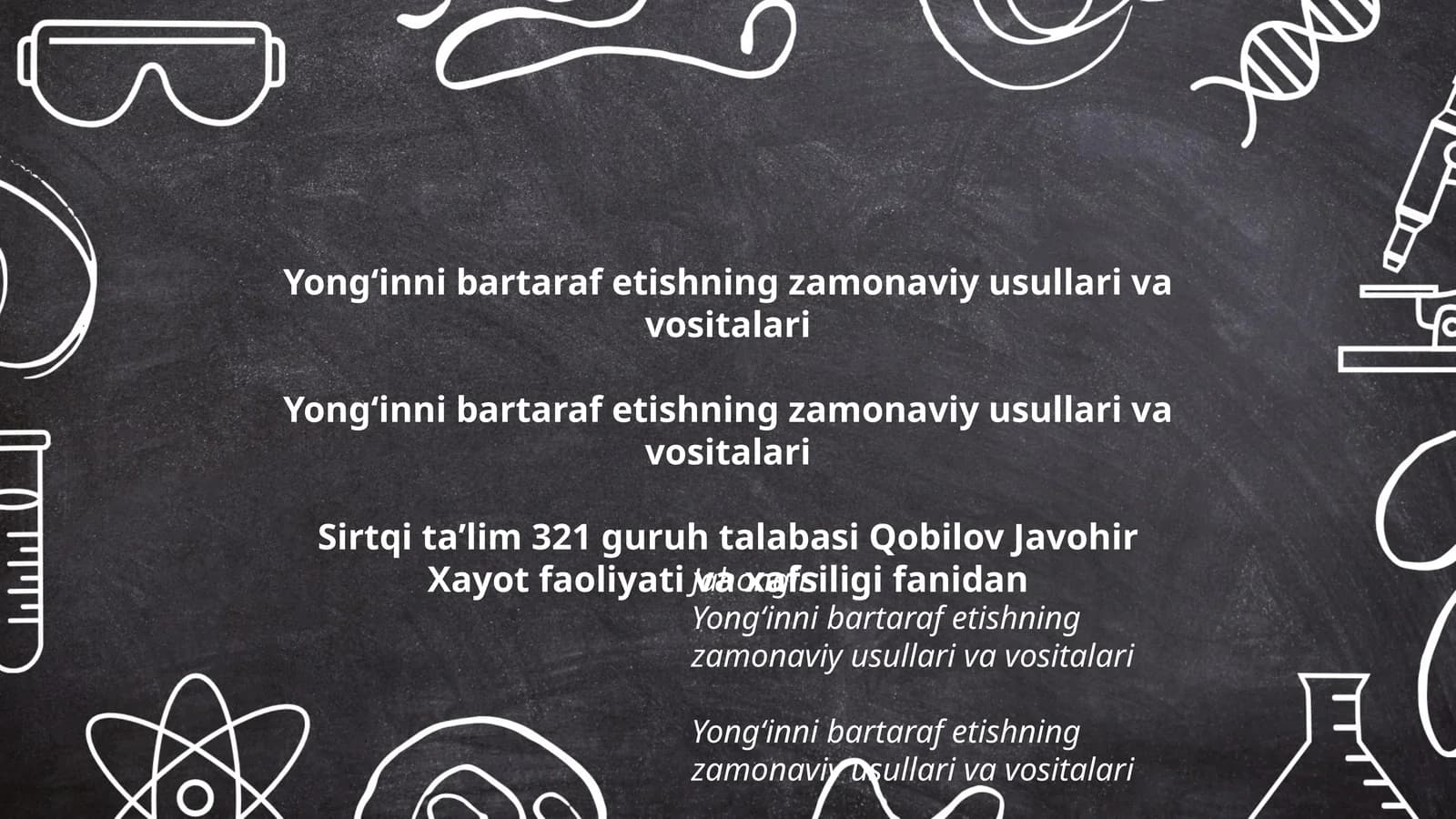Yongʻinni bartaraf etishning zamonaviy usullari va vositalari