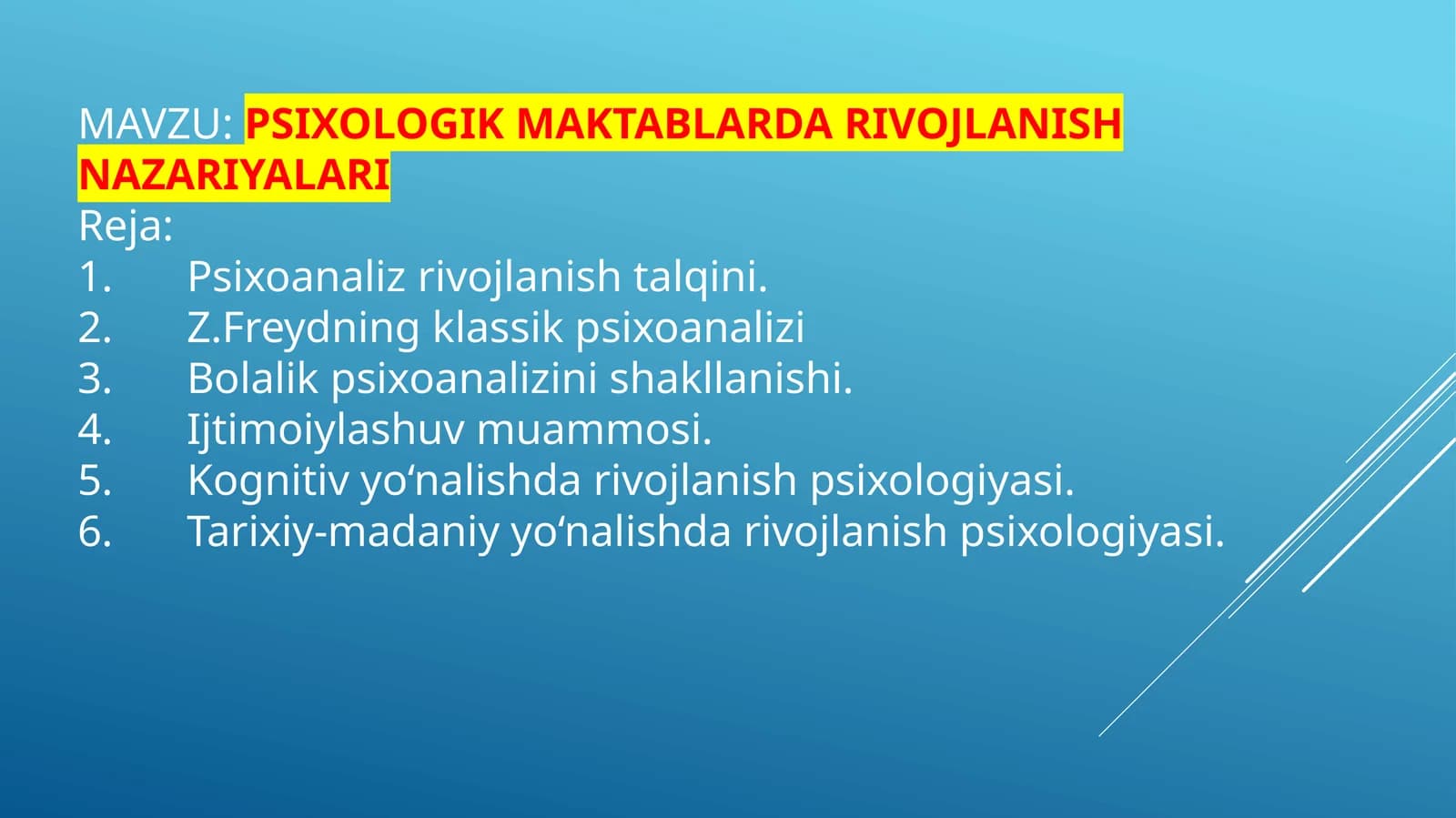 PSIXOLOGIK MAKTABLARDA RIVOJLANISH NAZARIYALARI