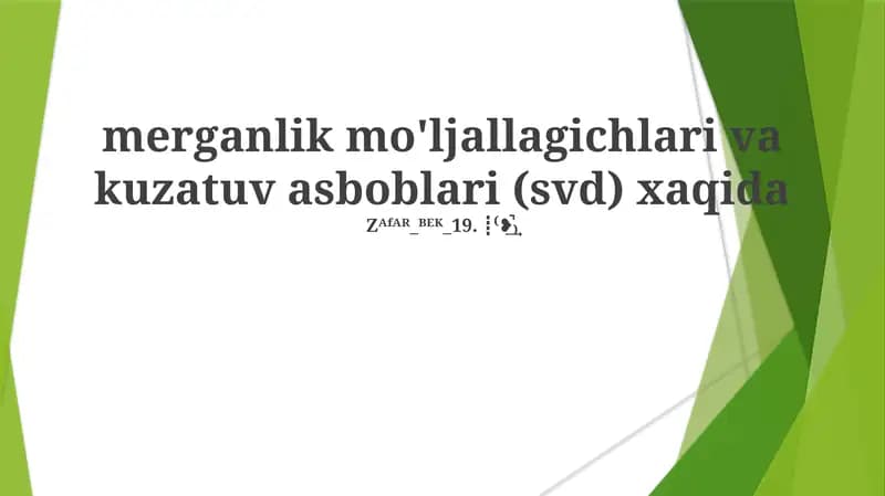 Merganlik mo'ljallagichlari va kuzatuv asboblari (SVD) xaqida