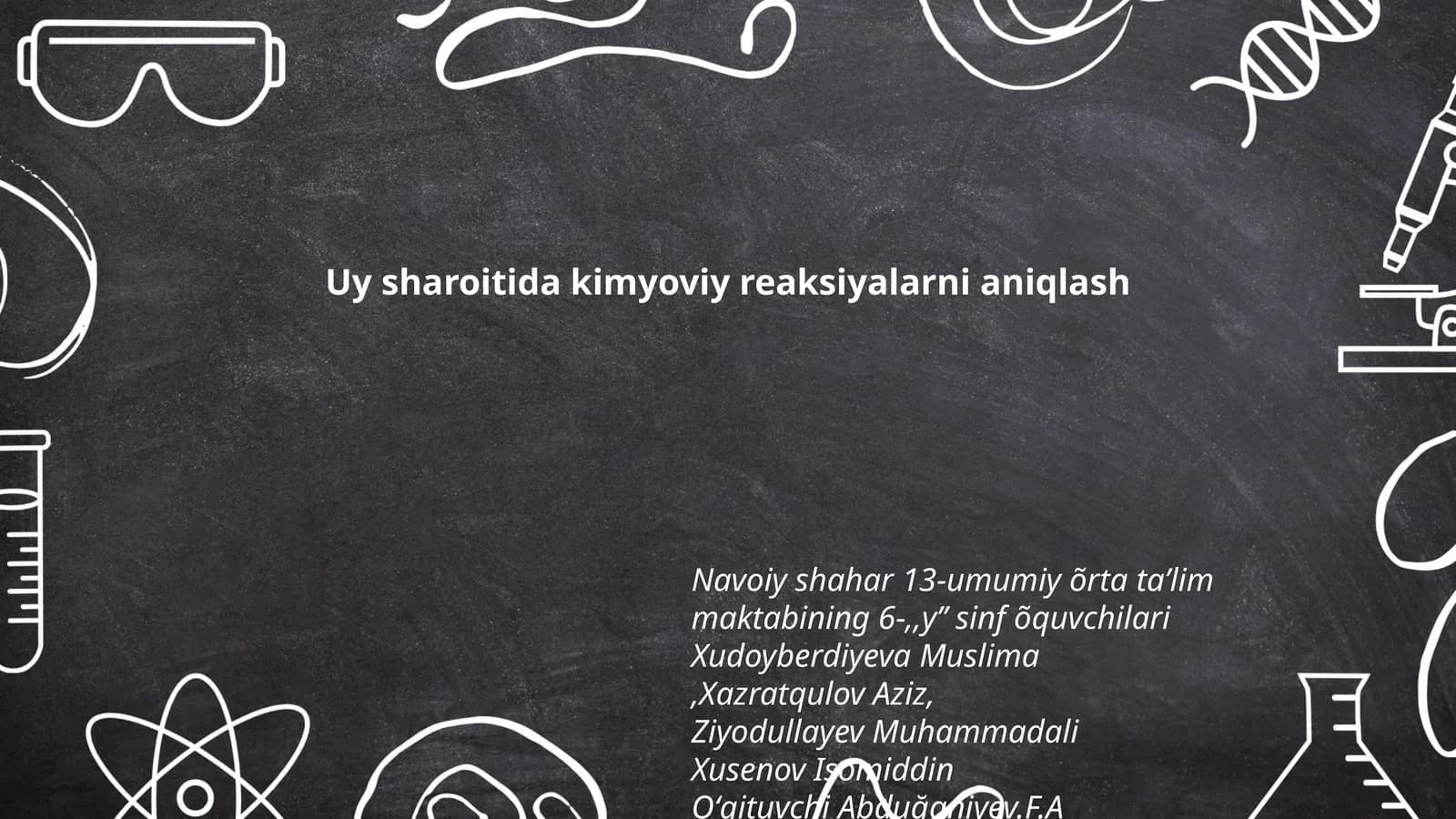 Uy sharoitida kimyoviy reaksiyalarni aniqlash