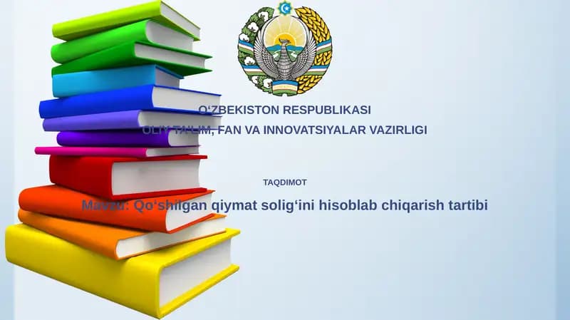 Qo‘shilgan qiymat solig‘ini hisoblab chiqarish tartibi