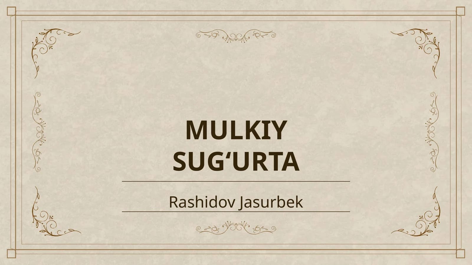 MULKIY SUGʻURTA