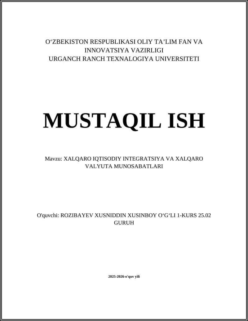 Xalqaro iqtisodiy integratsiya: nazariy asoslari va turlari