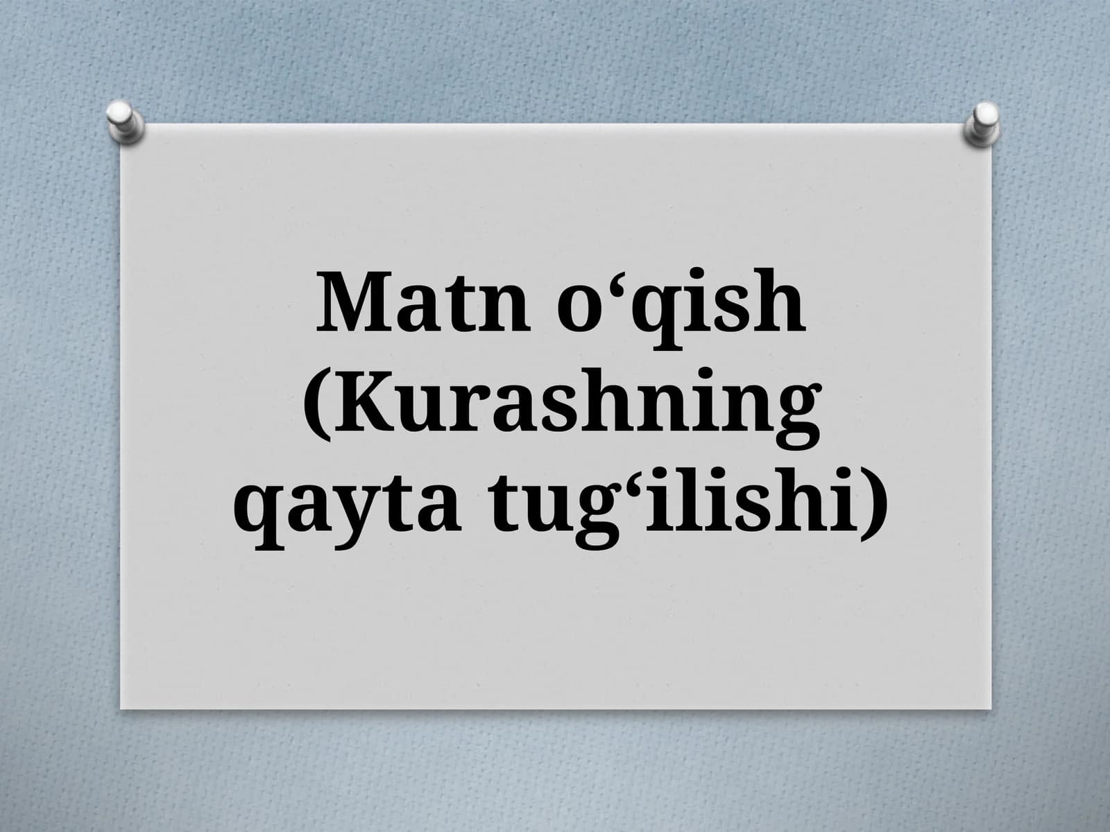 KURASHNING QAYTA TUG’ILISHI