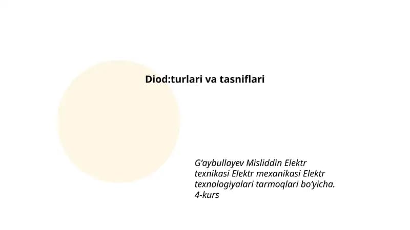 Diod:turlari va tasniflari
