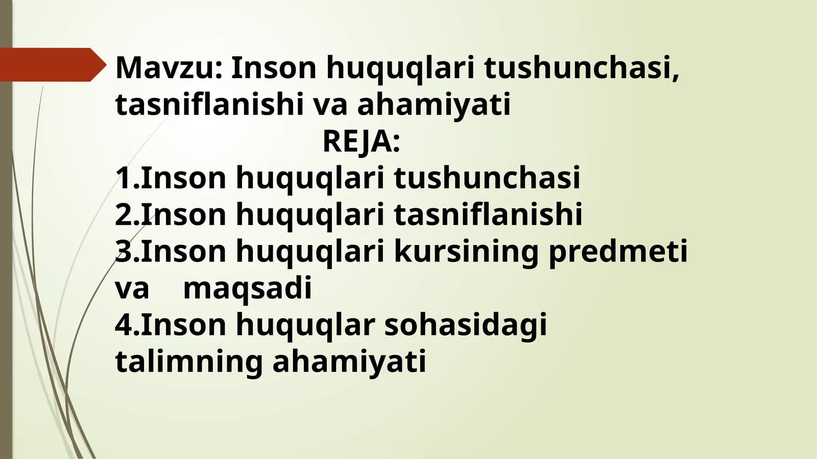 Inson huquqlari tushunchasi, tasniflanishi va ahamiyati