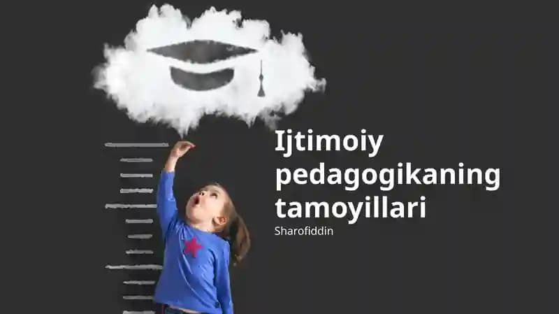 Ijtimoiy pedagogikaning tamoyillari