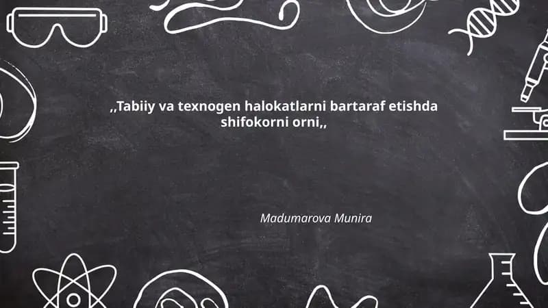 Tabiiy va texnogen halokatlarni bartaraf etishda shifokorni orni