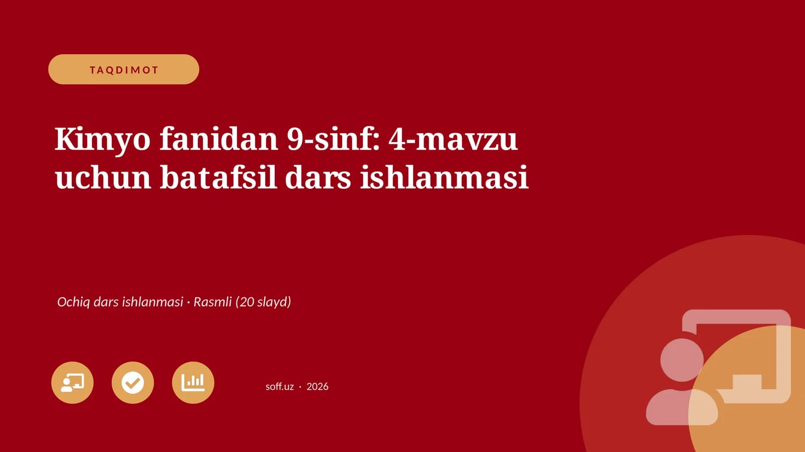 Kimyo fanidan 9-sinf: 4-mavzu uchun batafsil dars ishlanmasi