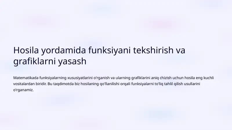 Hosila-yordamida-funksiyani-tekshirish-va-grafiklarni-yasash