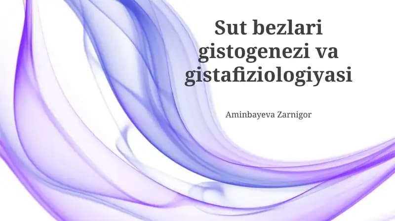 Sut bezlari gistogenezi va gistafiziologiyasi