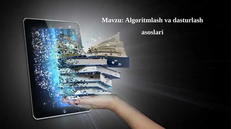 Algoritmlash va dasturlash asoslari