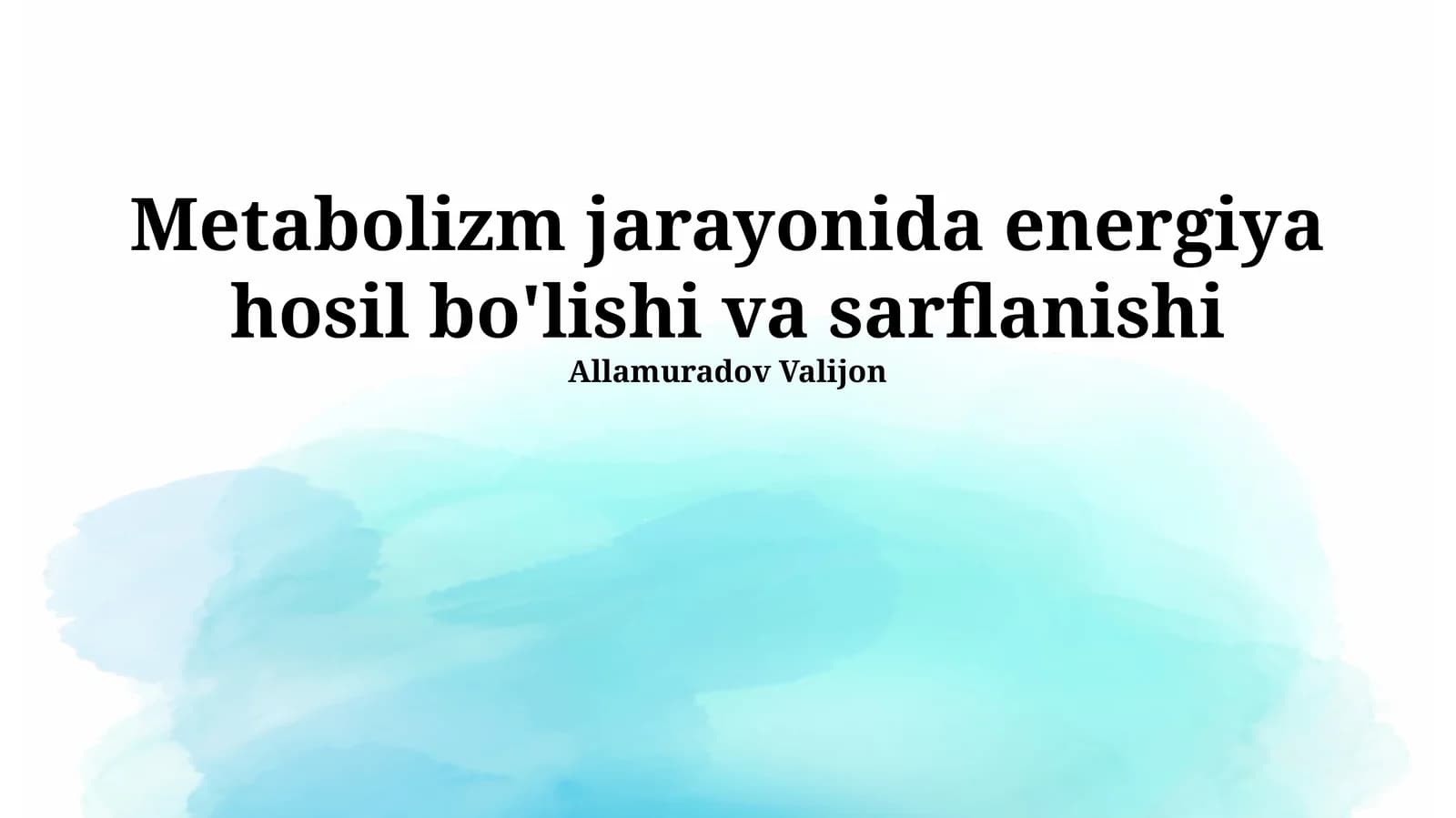 Metabolik Jarayonlarda Energiya almashinuvi