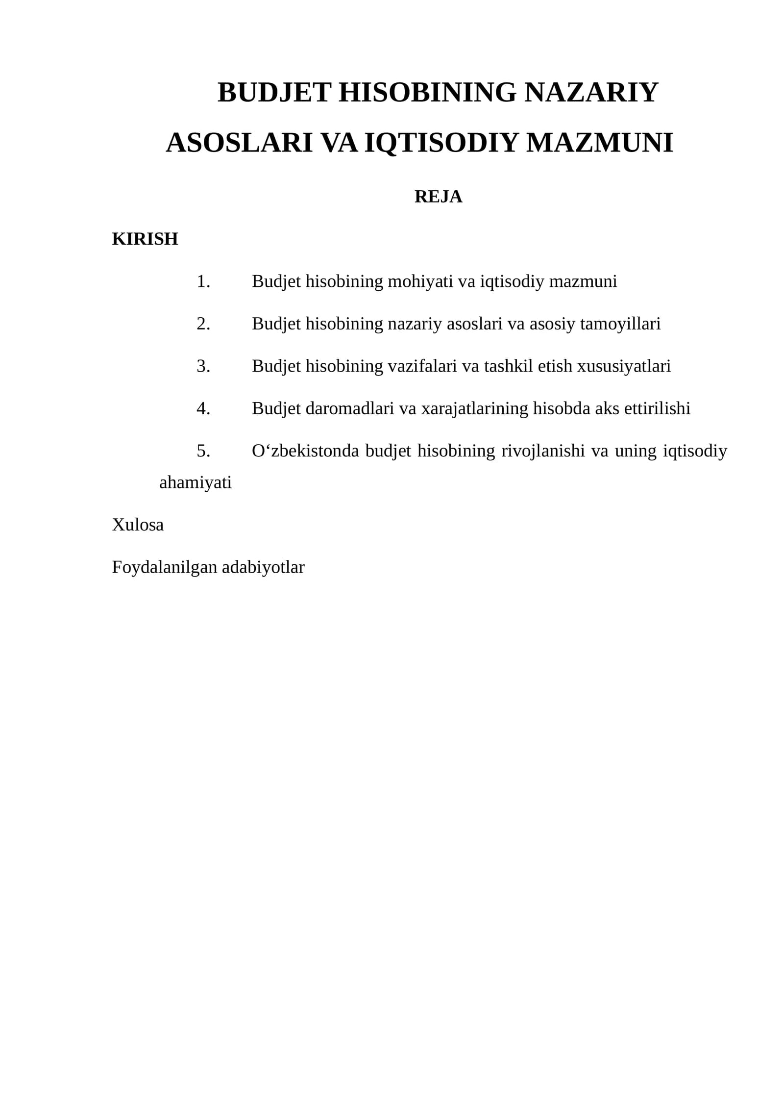 BUDJET HISOBINING NAZARIY ASOSLARI VA IQTISODIY MAZMUNI