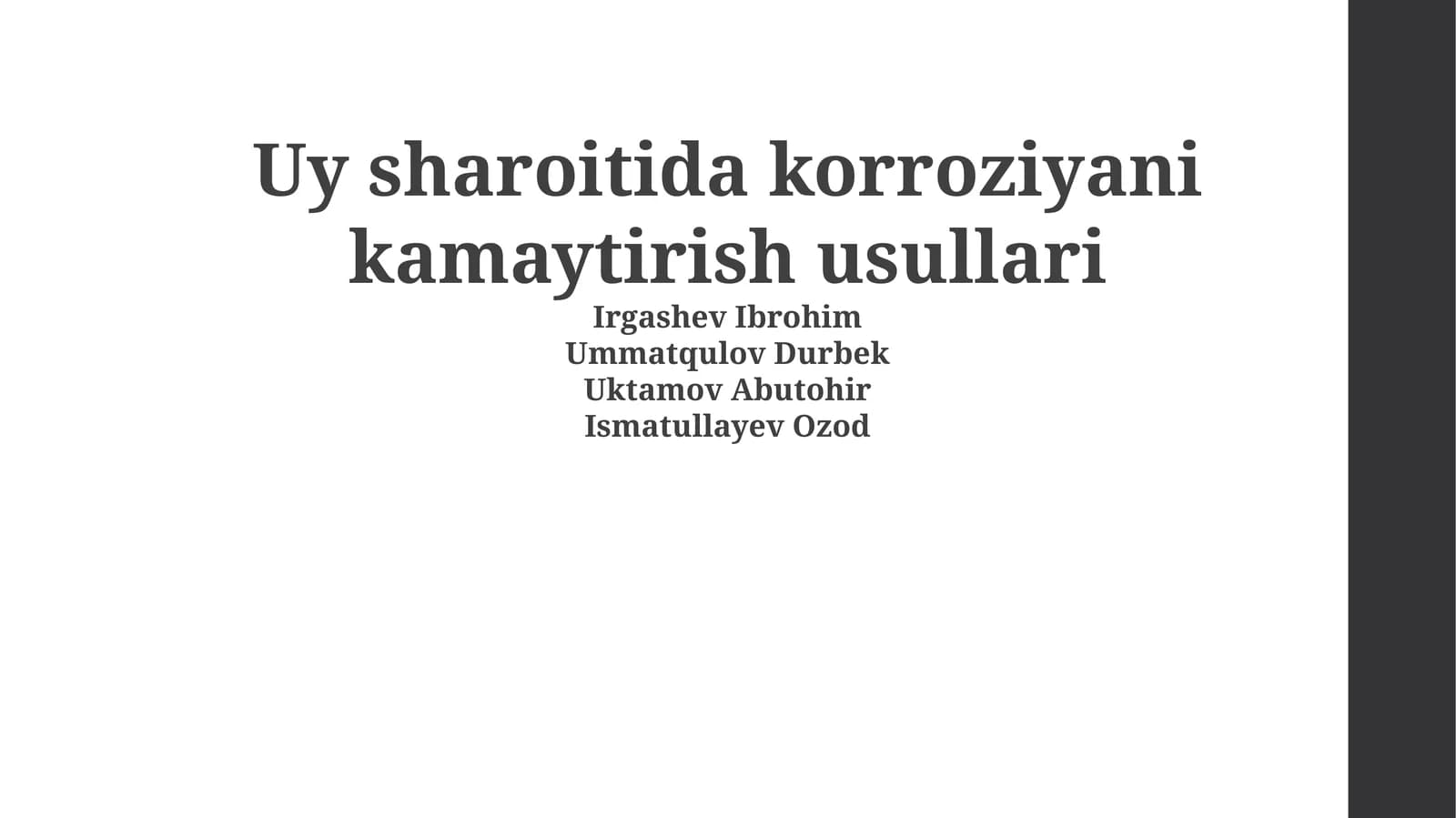 Uy sharoitida korroziyani kamaytirish usullari