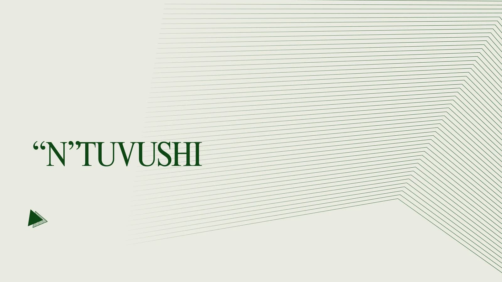 "N" Tuvushi