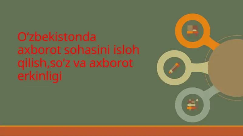 Oʻzbekistonda axborot sohasini isloh qilish, soʻz va axborot erkinligi