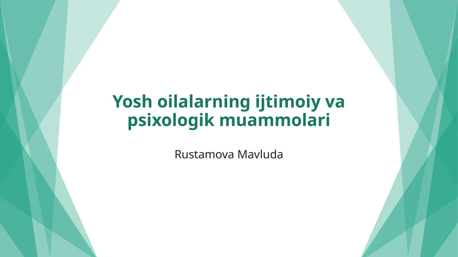 Yosh oilalarning ijtimoiy va psixologik muammolari